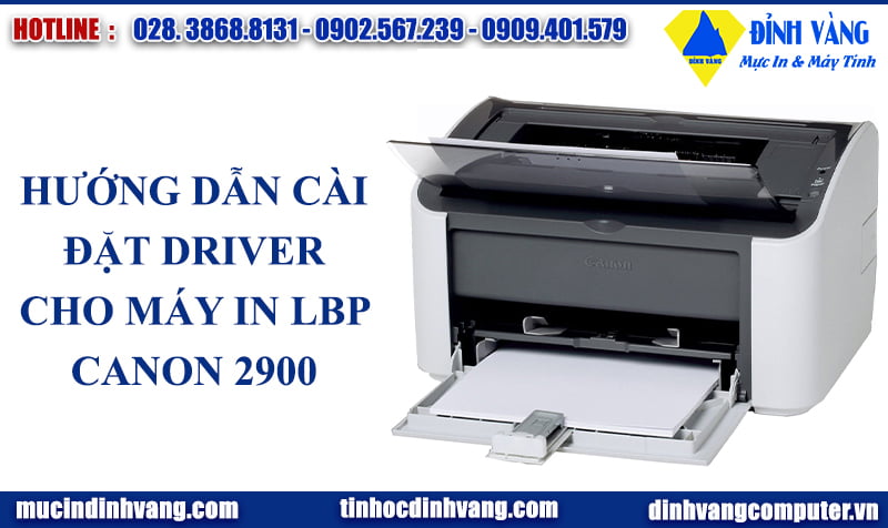 [Video] Download Driver Máy In Canon 2900| Chi Tiết Dễ Cài Đặt Mới Nhất 2023