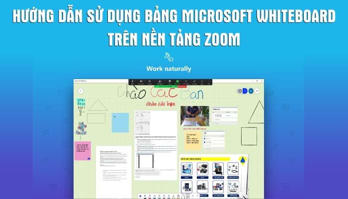 Hướng dẫn sử dụng bảng Microsoft Whiteboard trên nền tảng Zoom