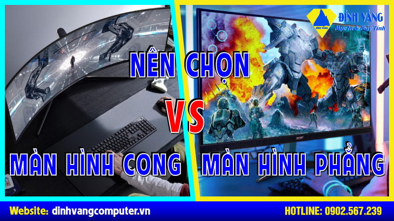 Nên chọn màn hình cong hay màn hình phẳng?