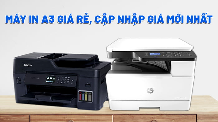 Máy In A3 Giá Rẻ, Cập Nhật Giá Mới Nhất