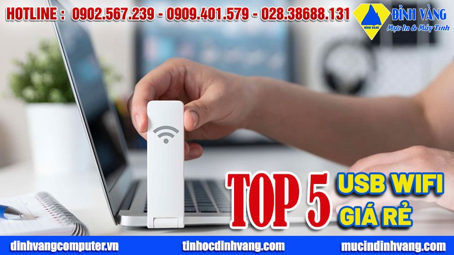 Top 5 USB thu Wifi cho PC, laptop tốc độ cao, ổn định