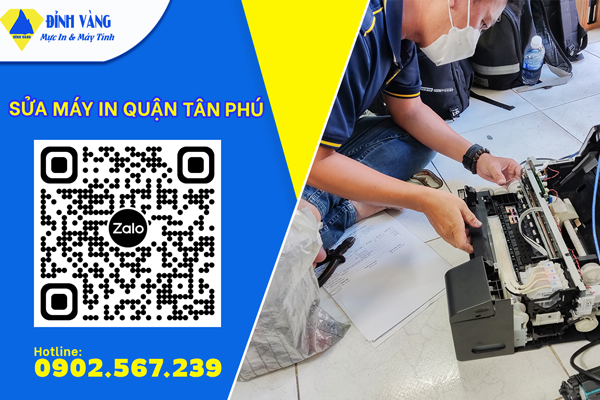 Sửa Máy In Quận Tân Phú| Tận Nơi - Nhanh Chóng - 24/7