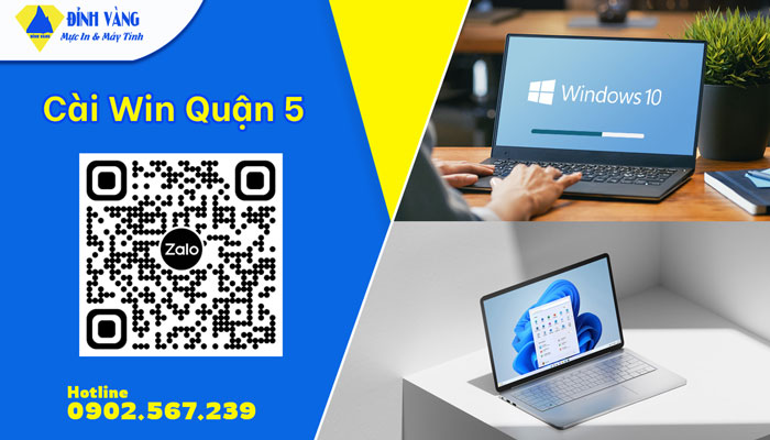 Cài Win Quận 5| Dịch Vụ Chuyên Nghiệp - Nhanh Chóng - Bảo Mật 24/7