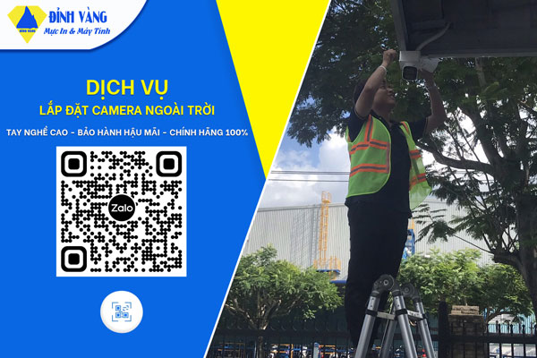 Dịch vụ lắp camera ngoài trời| Tay nghề cao - bảo hành hậu mãi - chính hãng 100%