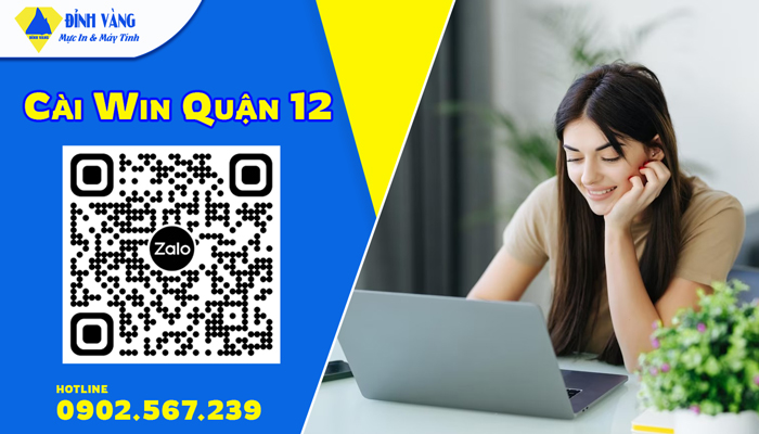 Cài Win Quận 12| Cài Đặt Mac, Windows 7/8/10 Tận Nơi Nhanh Chóng 24/7