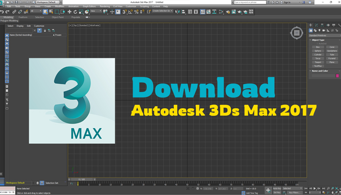 ​​​​​​​Download Autodesk 3Ds Max 2017 Full Crack| Kích Hoạt Miễn Phí Mới Nhất 2023