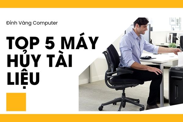 Top 5 Máy Hủy Tài Liệu Tốt Nhất 2023 Bạn Nên Sở Hữu Ngay