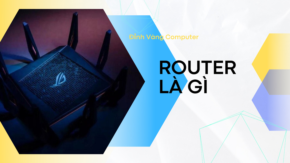 Router là gì?
