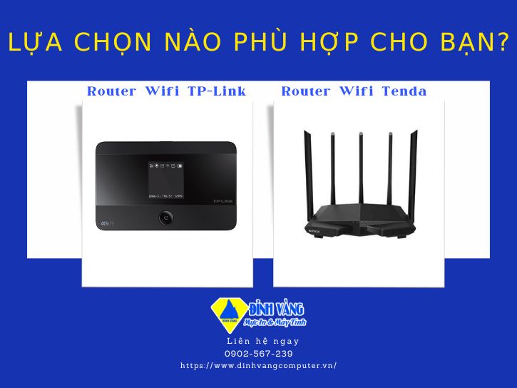 So Sánh Router Wifi TP-Link và Tenda: Lựa Chọn Nào Phù Hợp Cho Bạn?