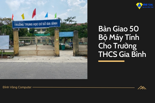 Chuyên Cung Cấp Máy Tính, PC Cho Trường Học, Bàn Giao & Lắp Đặt Tận Nơi, Chuyên Nghiệp, Uy Tín #1