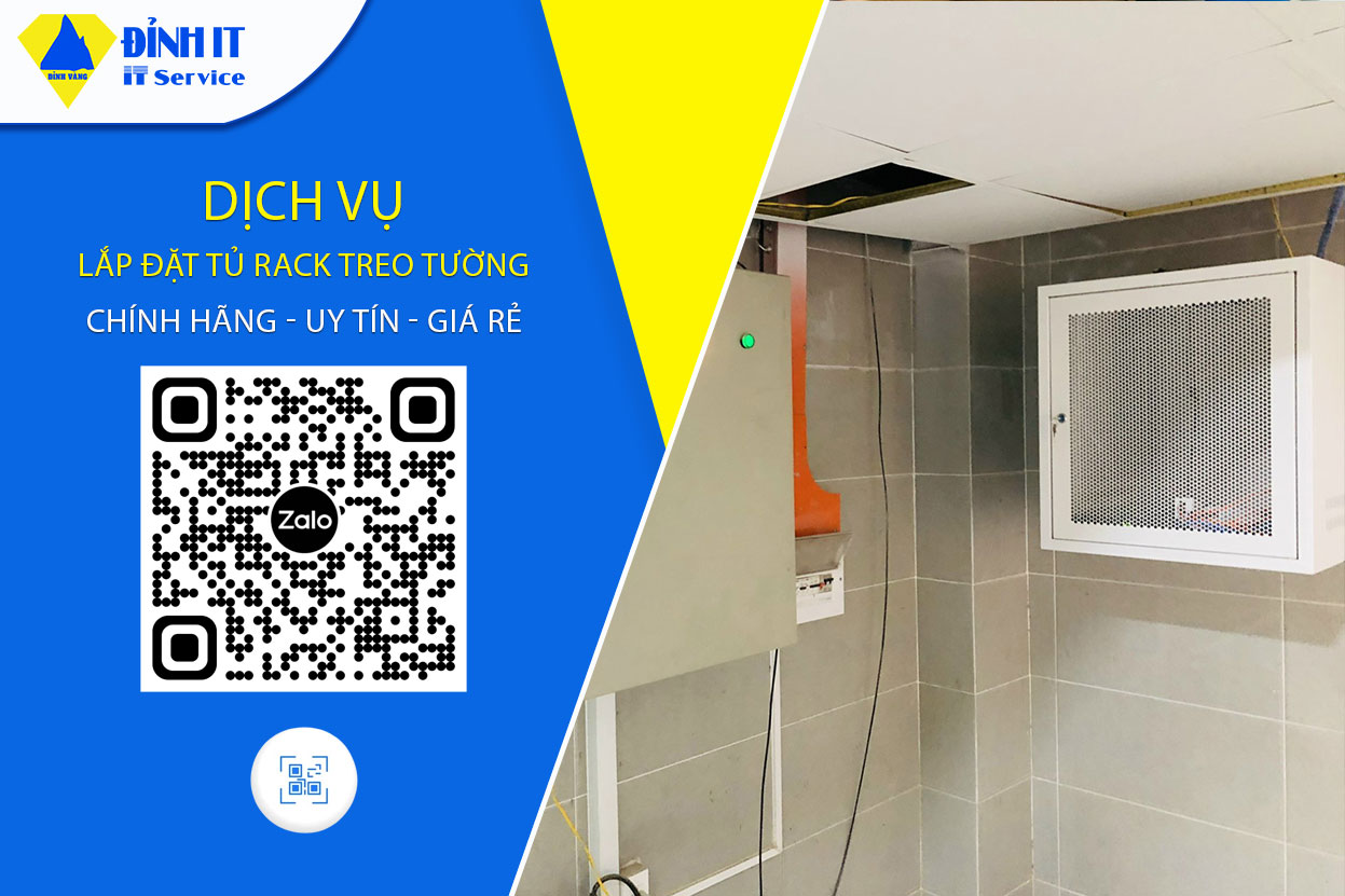Lắp Đặt Tủ Mạng Treo Tường| Dịch Vụ Uy Tín - Nhanh Chóng - Giá Tốt