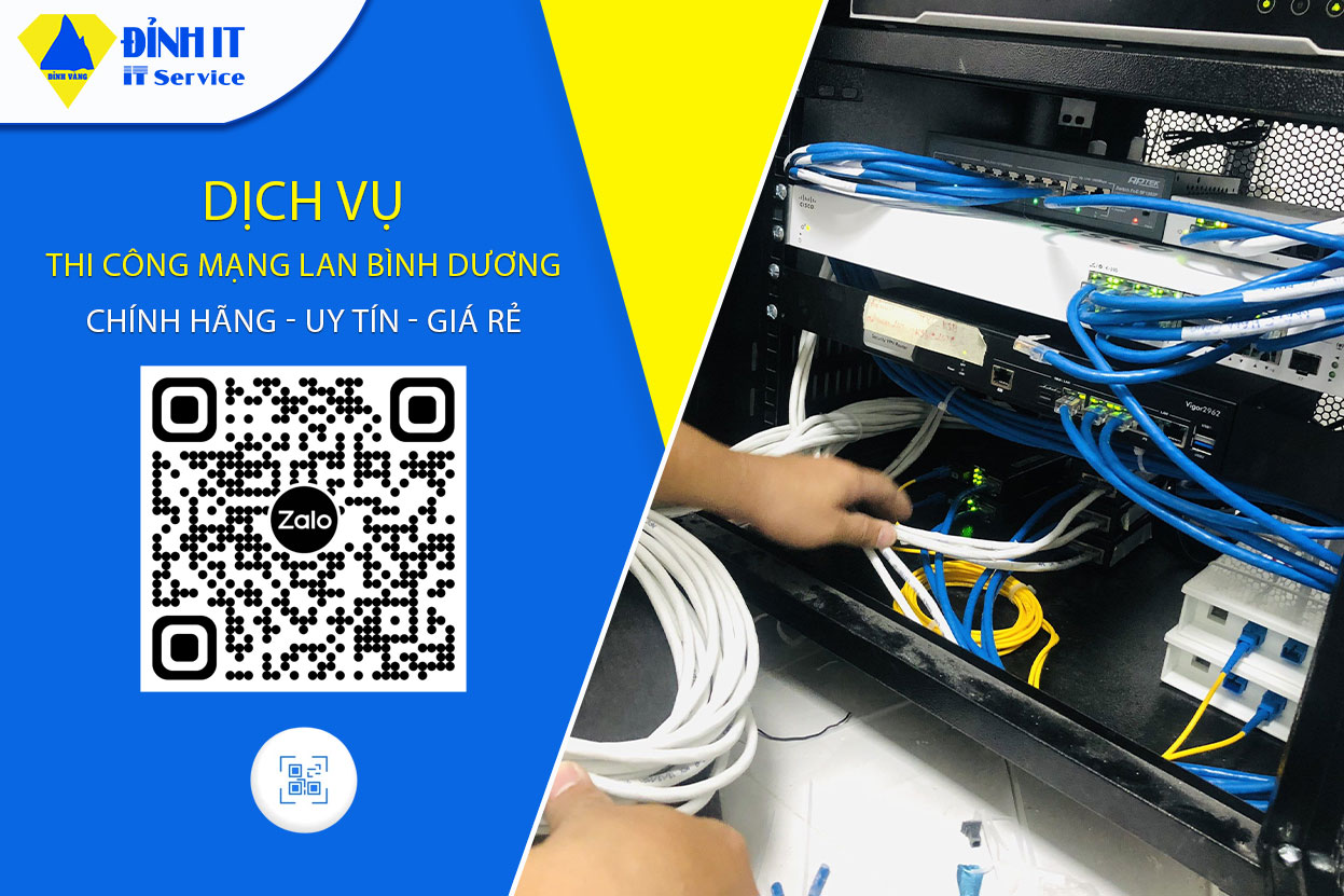 Tư Vấn Thi Công Mạng Lan Bình Dương| Chất Lượng Cao - Bảo Hành Lâu Dài - Giá Cạnh Tranh