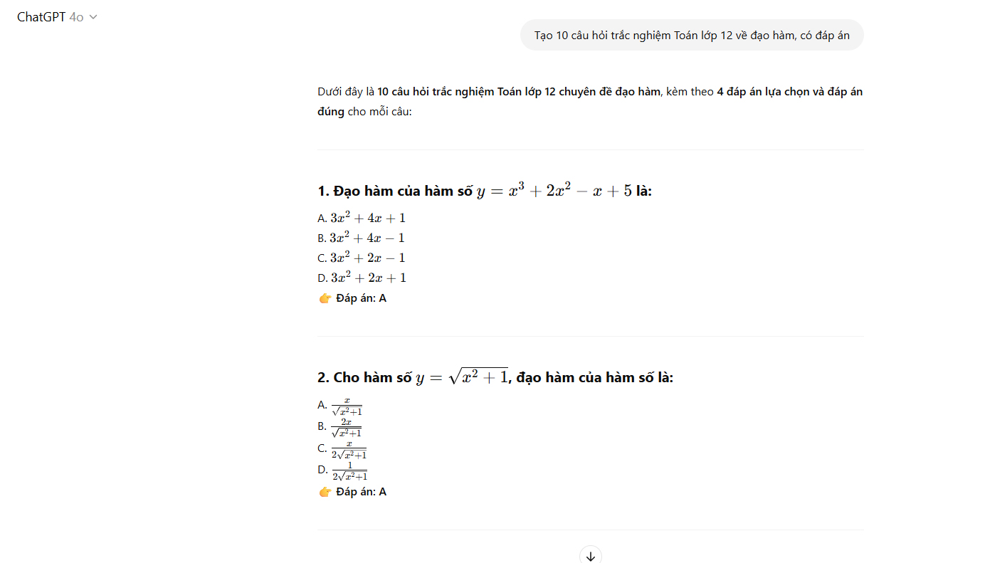 Tạo 10 câu hỏi trắc nghiệm Toán lớp 12 về đạo hàm, có đáp án” hoặc “Tạo flashcards tiếng Anh về các thì cơ bản.