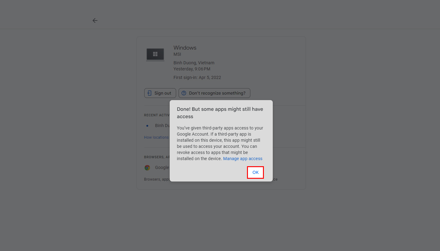 Và chọn OK để hoàn tất quá trình thực hiện Cách đăng xuất tài khoản Google từ xa.