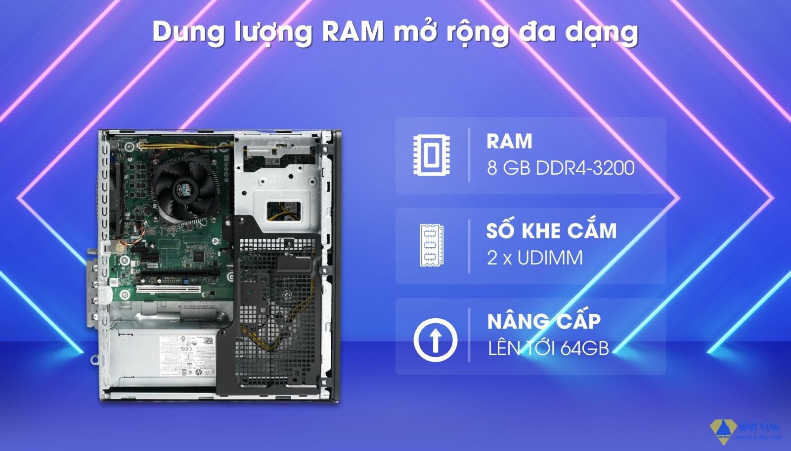 Tối đa hóa hiệu suất với dung lượng RAM lớn