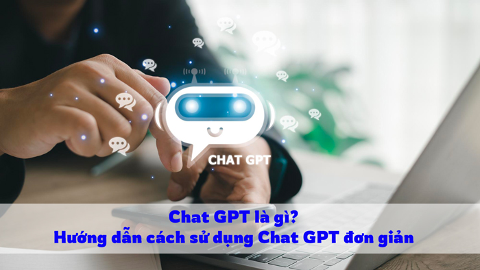 Chat GPT là gì?