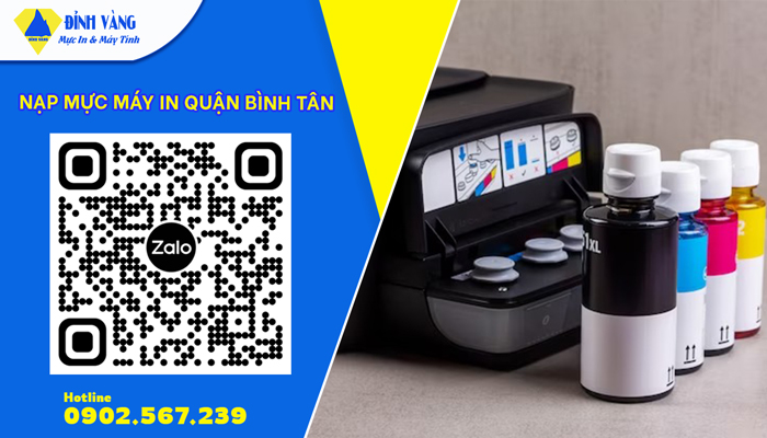 Nạp Mực Máy in Quận Bình Tân| Dịch Vụ Tại Nhà - Hỗ Trợ Tận Nơi 24/7