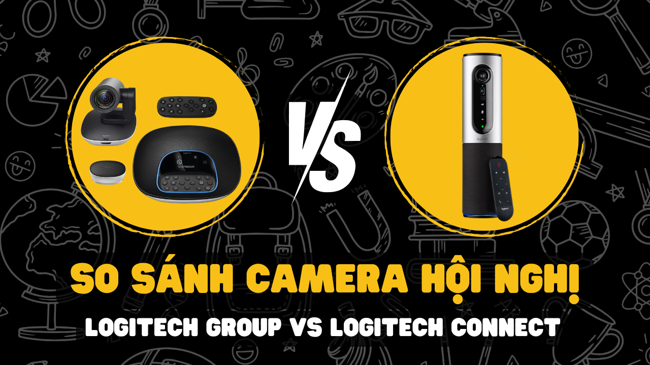 Logitech Group vs Logitech Connect| Nên chọn loại nào?