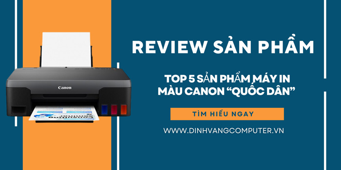[Review] Top 5 Máy In Màu Canon “Quốc Dân” Được Sử Dụng Phổ Biến 2023