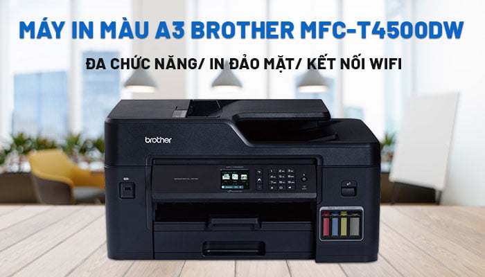 Máy-in-A3-đa-năng-Brother-MFC-T4500DW-(In-Scan-Copy-Đảo-mặt-In-Wifi)