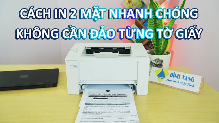 Hướng dẫn cách in 2 mặt giấy trong word, excel, PDF đơn giản nhất